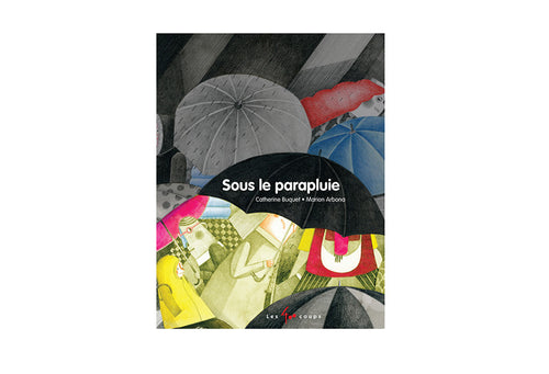 Under the umbrella - Catherine Buquet and Marion Arbona